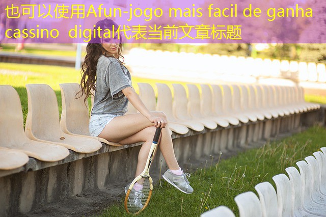 jogo mais facil de ganha cassino digital